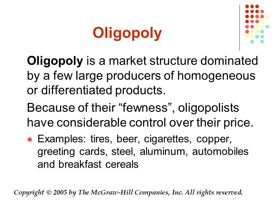 Characteristics of oligopoly as one of the basic market structures